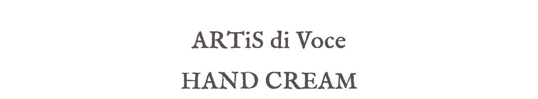 ARTiS di Voce HAND CREAM